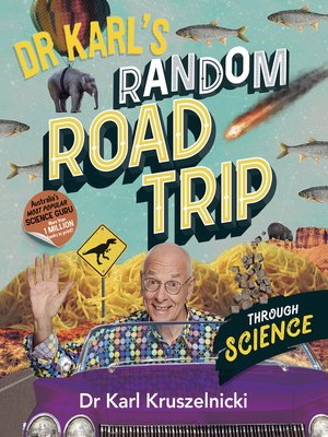 cover image of Dr Karl's Random Road Trip Through Science